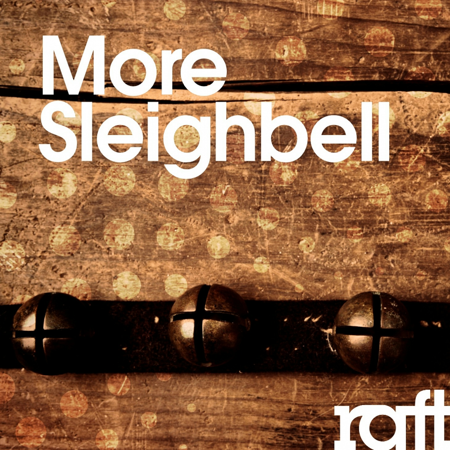 RFT032 More Sleighbell