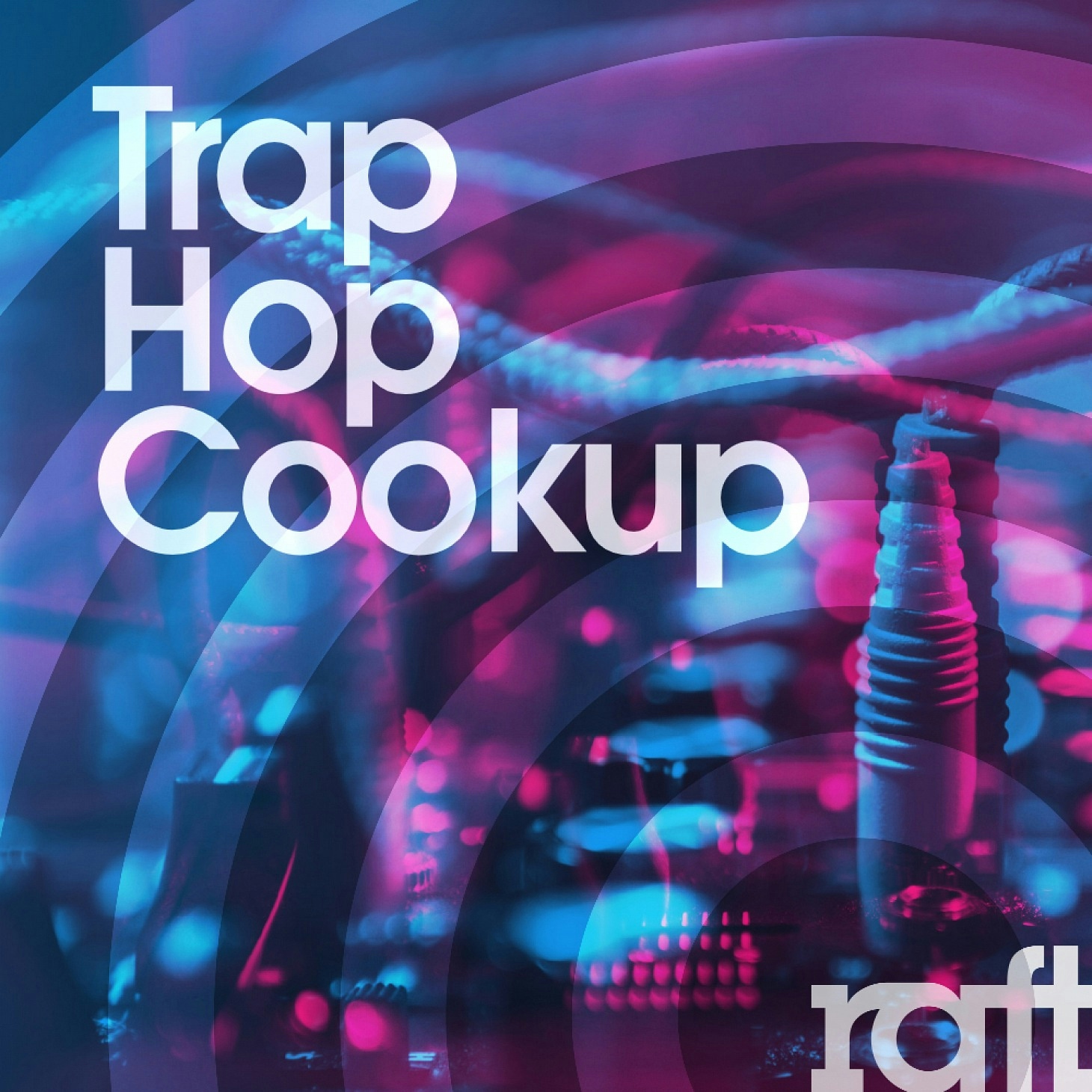 RFT074 Trap Hop Cookup