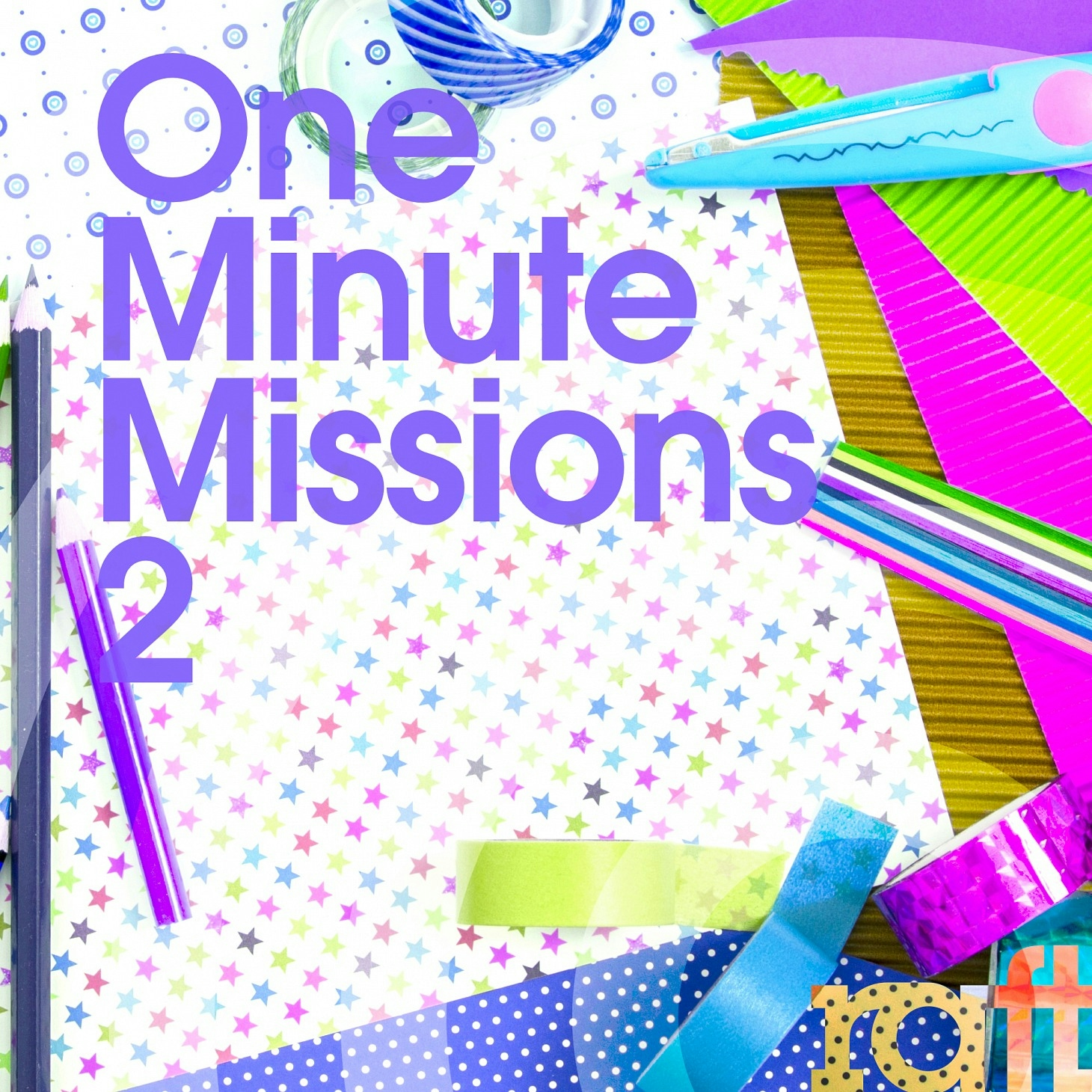 RFT116 One Minute Missions 2