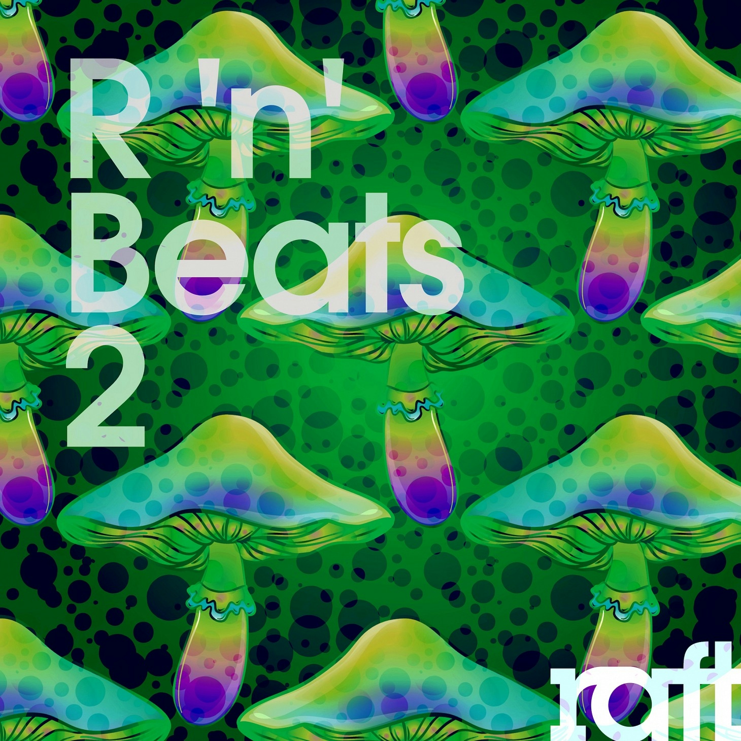 RFT077 R 'n' Beats 2