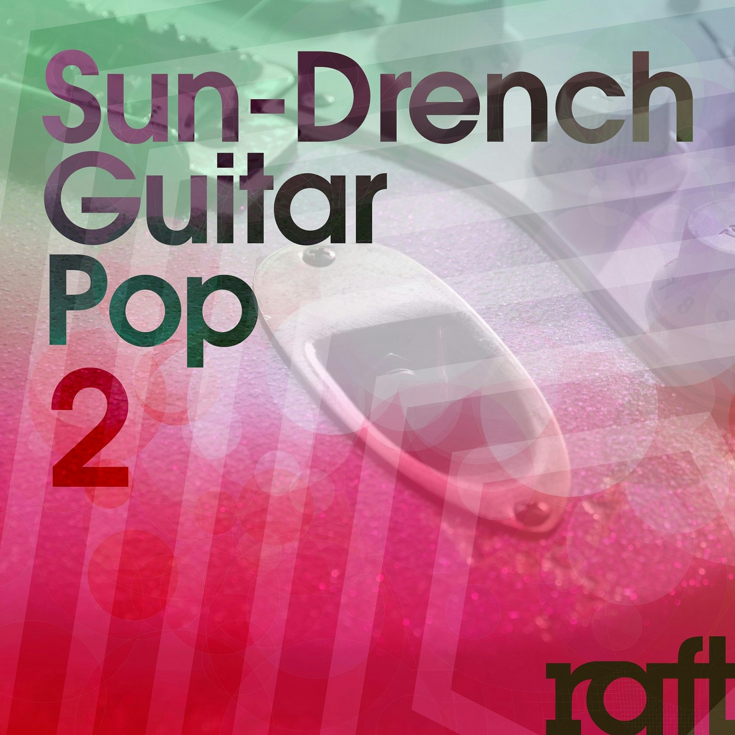 RFT088 Sun-Drench Guitar Pop 2