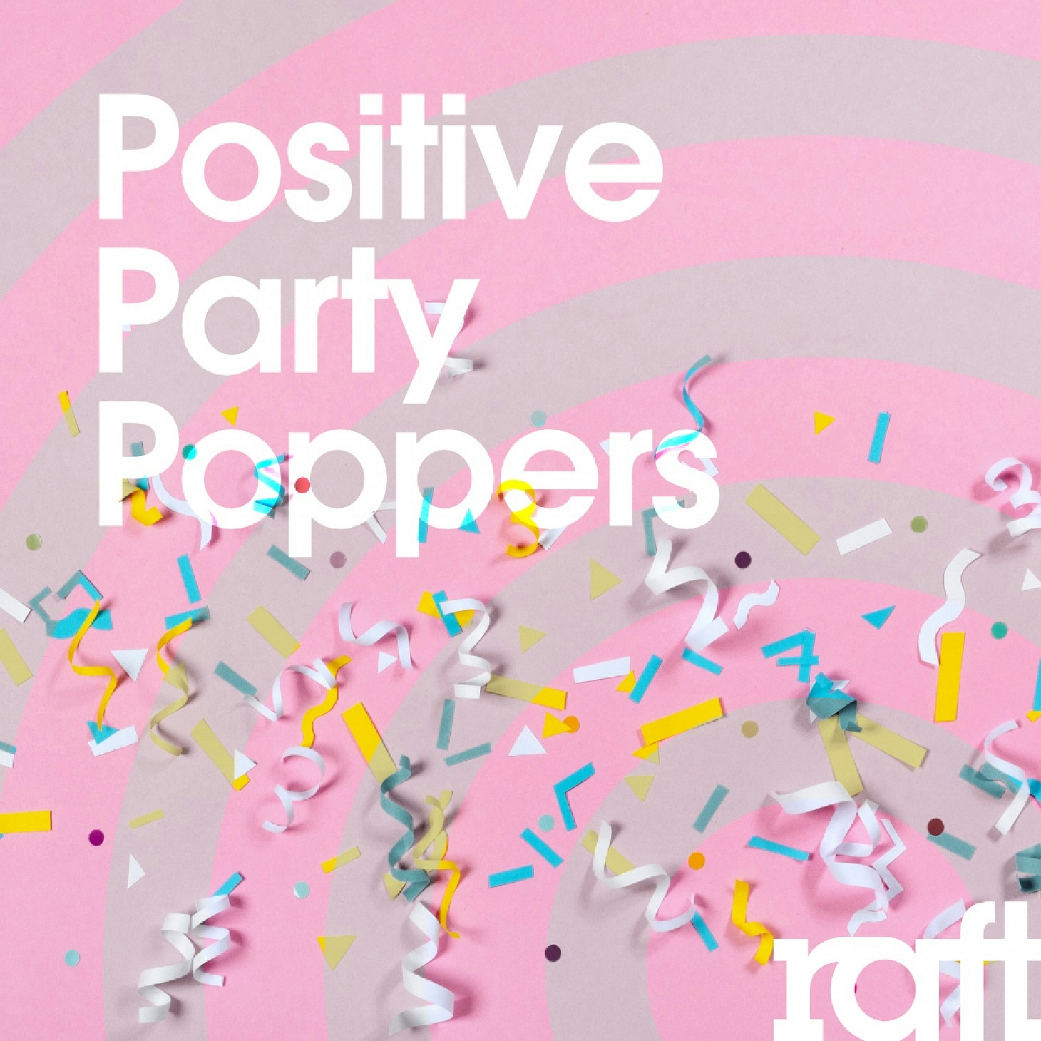 RFT042 Positive Party Poppers